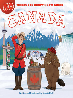 cover image of 50 Things You Didn't Know about Canada